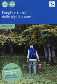 Funghi e tartufi delle Alpi Apuane - Librerie.coop