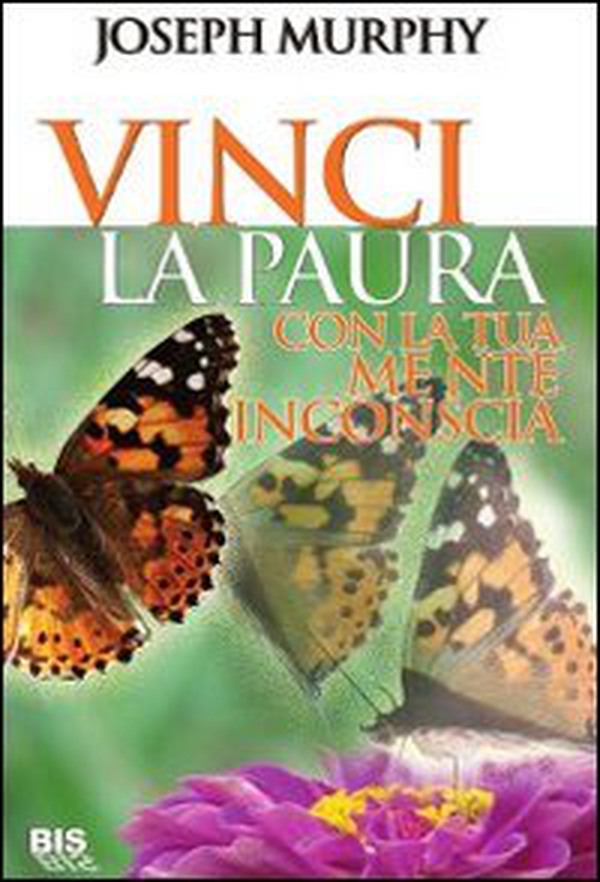 Vinci la paura. Con la tua mente inconscia - Librerie.coop Vinci la paura. Con la tua mente inconscia - Librerie.coop