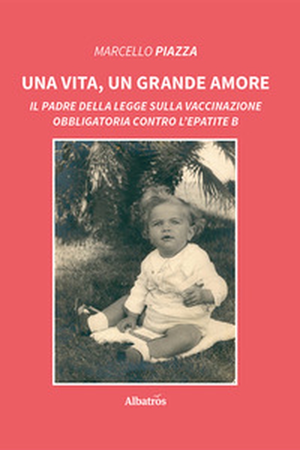 Una vita, un grande amore - Librerie.coop Una vita, un grande amore - Librerie.coop