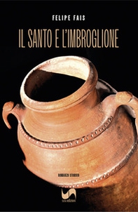 Il santo e l'imbroglione - Librerie.coop
