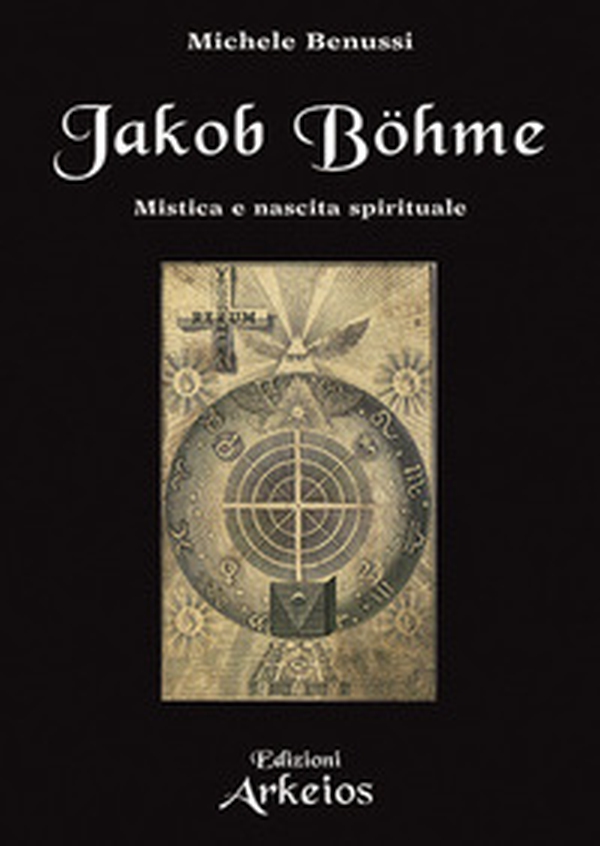 Jakob Böhme - Librerie.coop Jakob Böhme - Librerie.coop