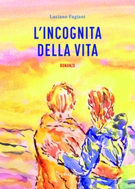 L'incognita della vita - Librerie.coop L'incognita della vita - Librerie.coop