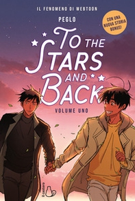 To the stars and back. Ediz. italiana - Vol. 1 - Librerie.coop