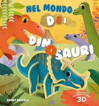 Nel mondo dei dinosauri - Librerie.coop