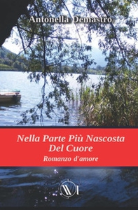 Nella parte più nascosta del cuore - Librerie.coop