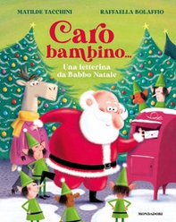 Caro bambino... Una letterina da Babbo Natale - Librerie.coop Caro bambino... Una letterina da Babbo Natale - Librerie.coop
