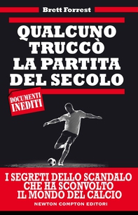 Qualcuno truccò la partita del secolo - Librerie.coop