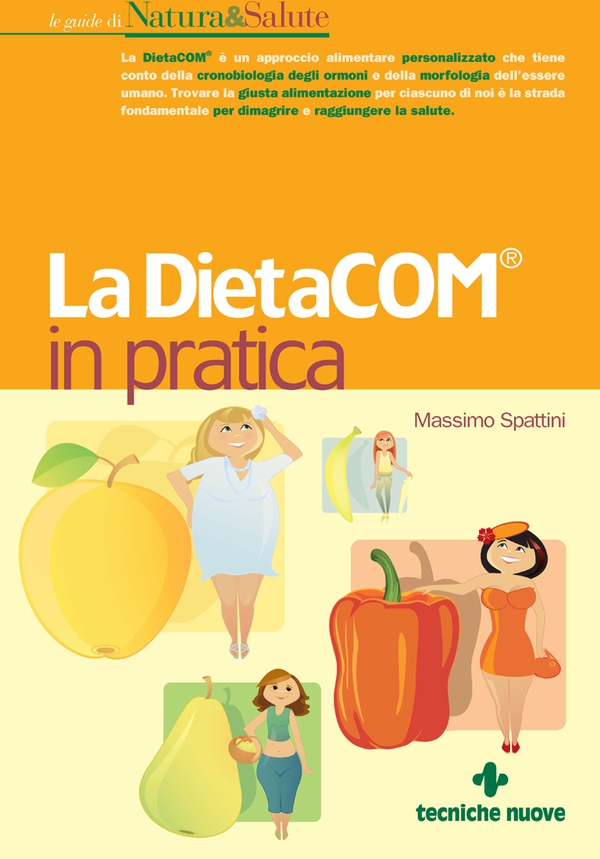 La DietaCOM® in pratica - Librerie.coop La DietaCOM® in pratica - Librerie.coop