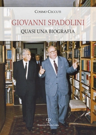 Giovanni Spadolini. Quasi una biografia - Librerie.coop Giovanni Spadolini. Quasi una biografia - Librerie.coop