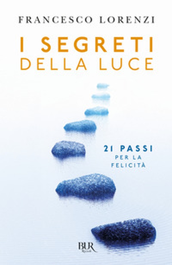 I segreti delle luce - Librerie.coop I segreti delle luce - Librerie.coop