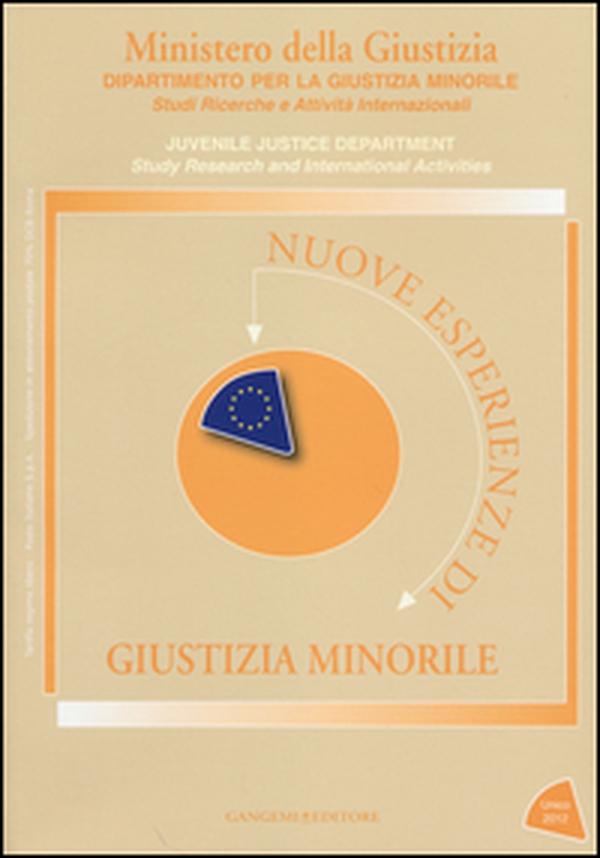 Nuove esperienze di giustizia minorile. Unico 2012 - Librerie.coop Nuove esperienze di giustizia minorile. Unico 2012 - Librerie.coop