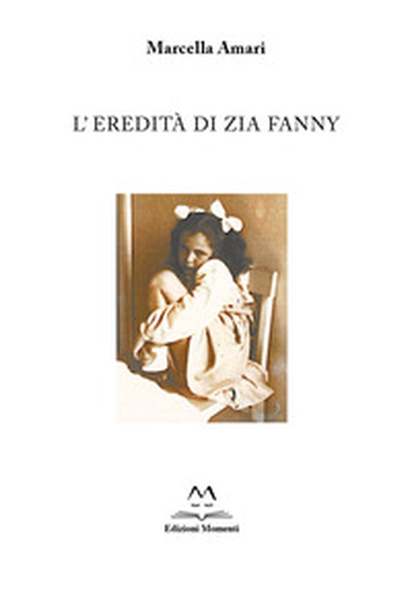 L'eredità di zia Fanny - Librerie.coop L'eredità di zia Fanny - Librerie.coop