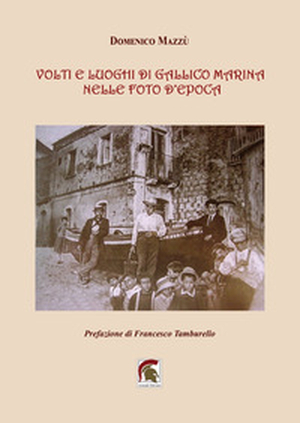 Volti e luoghi di Gallico Marina nelle foto d'epoca - Librerie.coop