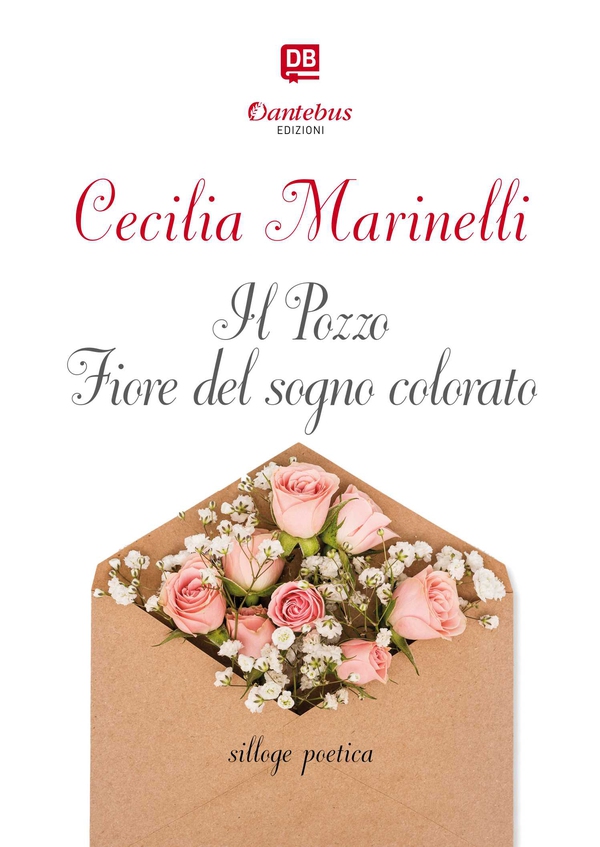 Il Pozzo Fiore del sogno colorato - Librerie.coop Il Pozzo Fiore del sogno colorato - Librerie.coop