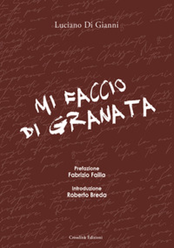 Mi faccio di granata. Diario di viaggio nella memoria di un tifoso - Librerie.coop Mi faccio di granata. Diario di viaggio nella memoria di un tifoso - Librerie.coop