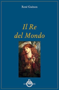 Il re del mondo - Librerie.coop