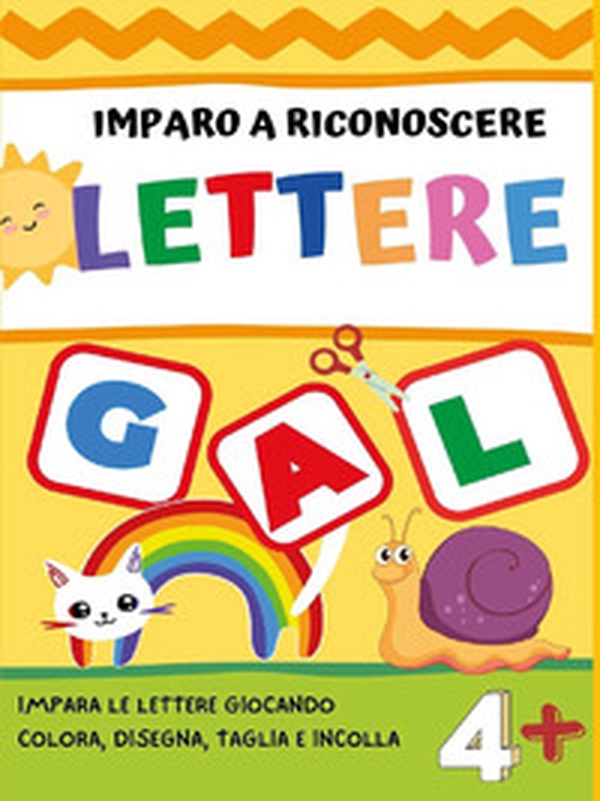 Imparo a riconoscere lettere - Librerie.coop Imparo a riconoscere lettere - Librerie.coop