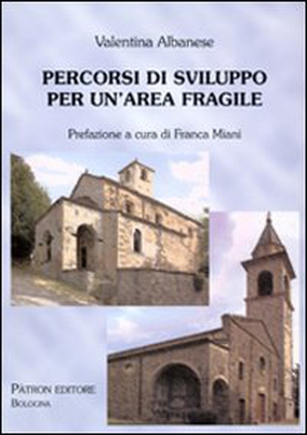 Percorsi di sviluppo per un'area fragile - Librerie.coop Percorsi di sviluppo per un'area fragile - Librerie.coop