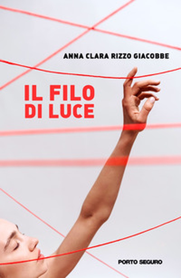 Il filo di luce - Librerie.coop Il filo di luce - Librerie.coop