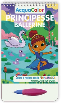 Principesse ballerine. AcquaColor - Librerie.coop