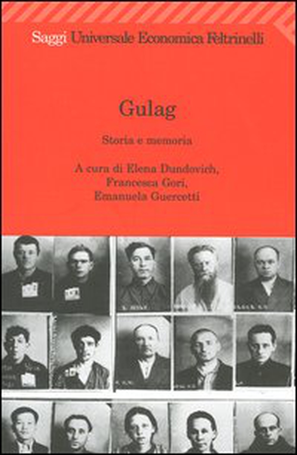 Gulag. Storia e memoria - Librerie.coop Gulag. Storia e memoria - Librerie.coop