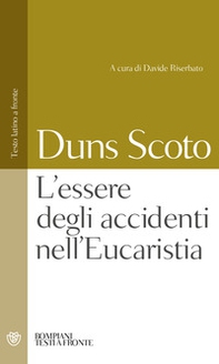 L'essere degli accidenti nell'Eucaristia. Testo latino a fronte - Librerie.coop