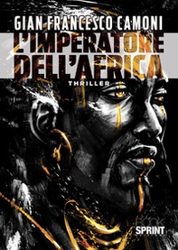L'imperatore dell'Africa - Librerie.coop