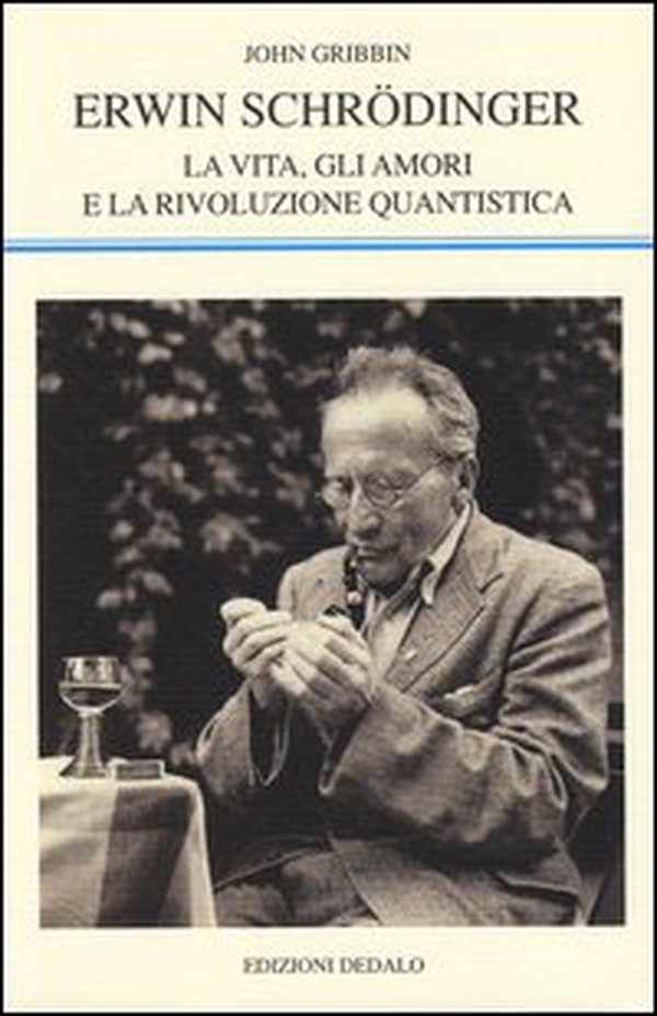 Erwin Schrödinger. La vita, gli amori e la rivoluzione quantistica - Librerie.coop Erwin Schrödinger. La vita, gli amori e la rivoluzione quantistica - Librerie.coop