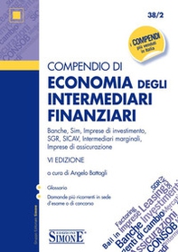 Compendio di economia degli intermediari finanziari - Librerie.coop Compendio di economia degli intermediari finanziari - Librerie.coop