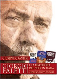 Giorgio Faletti e la riscoperta del noir in Italia - Librerie.coop