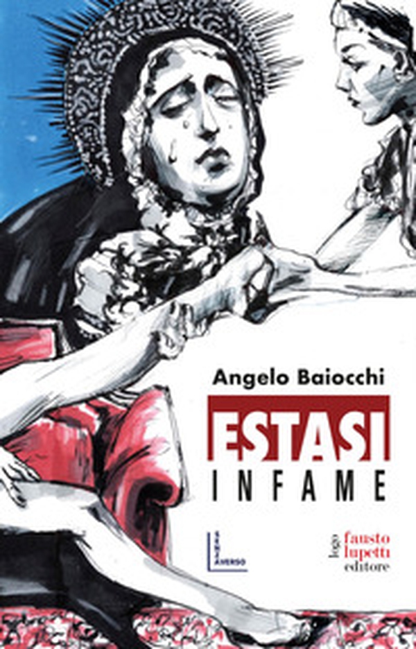 Estasi infame - Librerie.coop Estasi infame - Librerie.coop