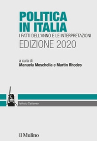 Politica in Italia. I fatti dell'anno e le interpretazioni. 2020 - Librerie.coop