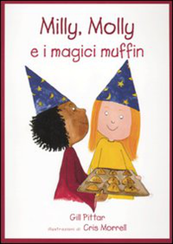 Milly, Molly e i magici muffin - Librerie.coop Milly, Molly e i magici muffin - Librerie.coop