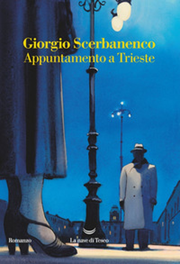 Appuntamento a Trieste - Librerie.coop Appuntamento a Trieste - Librerie.coop