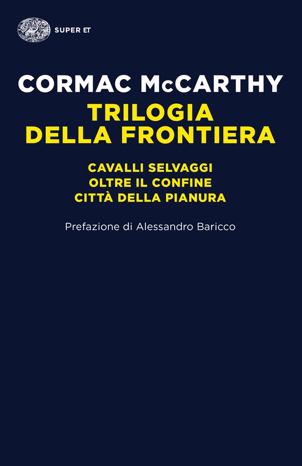 Trilogia della frontiera - Librerie.coop Trilogia della frontiera - Librerie.coop