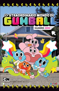 Lo straordinario mondo di Gumball - Vol. 0 - Librerie.coop