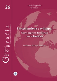 Partecipazione e sviluppo. Nuovi approcci territoriali per la Basilicata - Librerie.coop