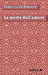 La morte dell'amore - Librerie.coop