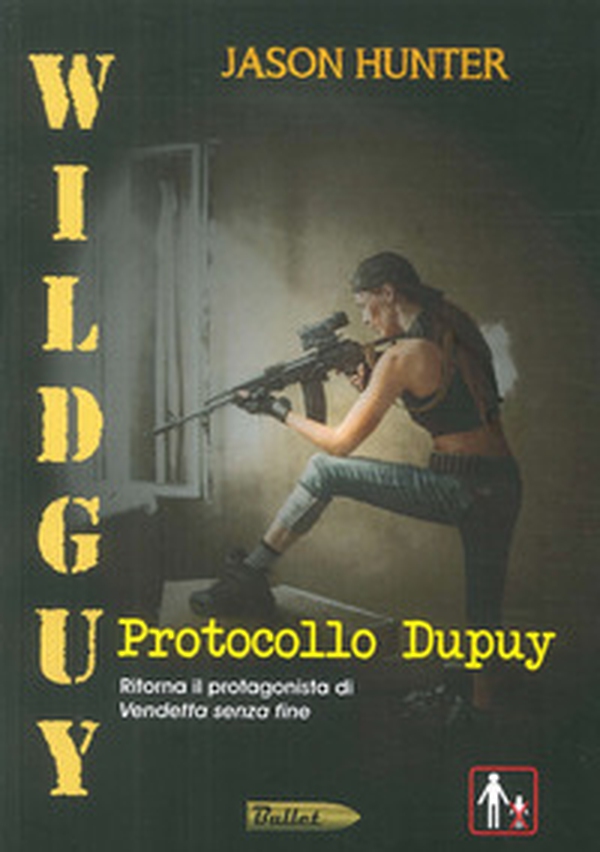 Wildguy. Protocollo Dupuy - Librerie.coop Wildguy. Protocollo Dupuy - Librerie.coop