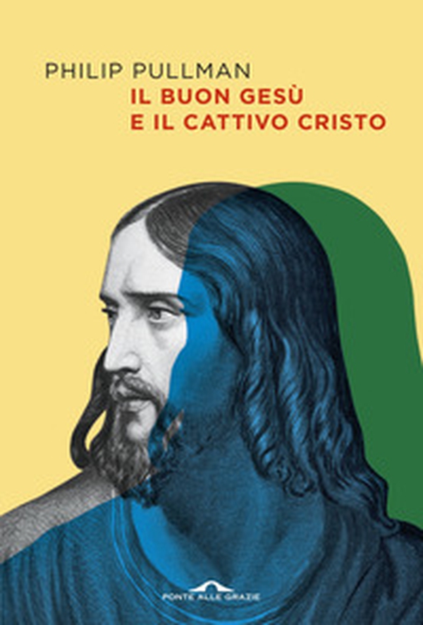 Il buon Gesù e il cattivo Cristo - Librerie.coop