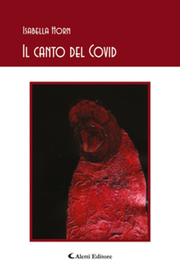 Il canto del Covid - Librerie.coop Il canto del Covid - Librerie.coop