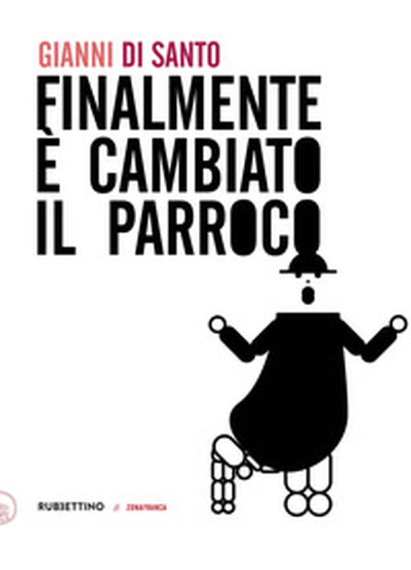 Finalmente è cambiato il parroco - Librerie.coop Finalmente è cambiato il parroco - Librerie.coop