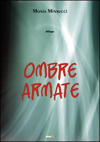 Ombre armate - Librerie.coop