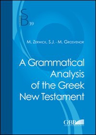 A Grammatical analysis of the greek New Testament - Librerie.coop