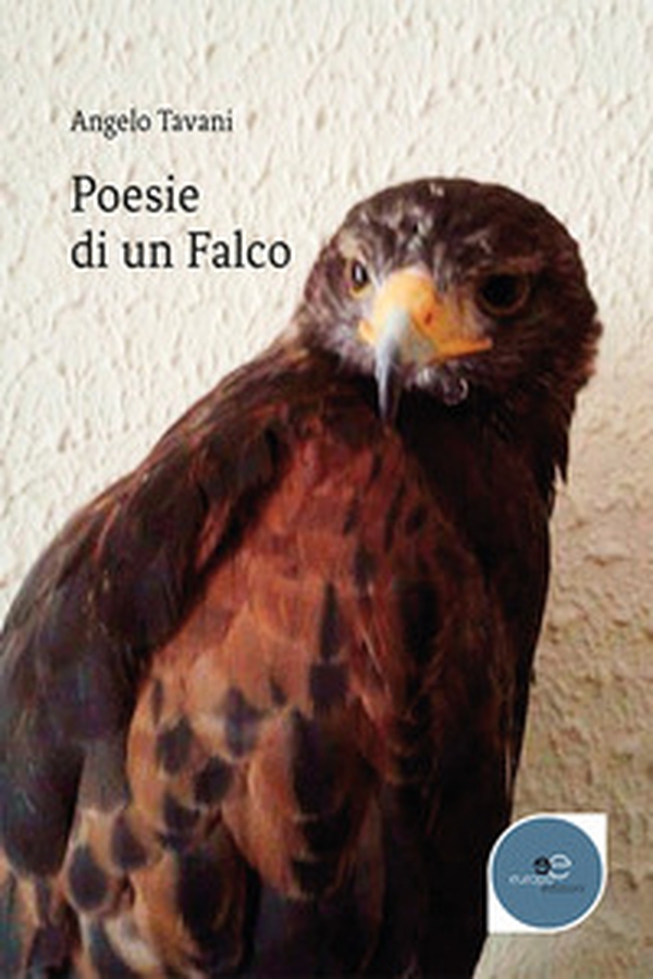 Poesie di un falco - Librerie.coop Poesie di un falco - Librerie.coop