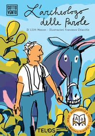 L'archeologo delle parole - Librerie.coop