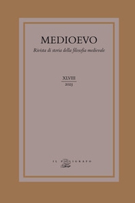 Medioevo. Rivista di storia della filosofia medievale. Ediz. italiana e inglese - Vol. 48 - Librerie.coop Medioevo. Rivista di storia della filosofia medievale. Ediz. italiana e inglese - Vol. 48 - Librerie.coop