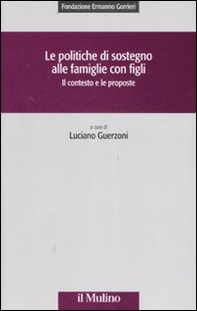 Le politiche di sostegno alle famiglie con figli. Il contesto e le proposte - Librerie.coop