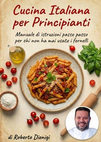 Cucina italiana per principianti - Librerie.coop