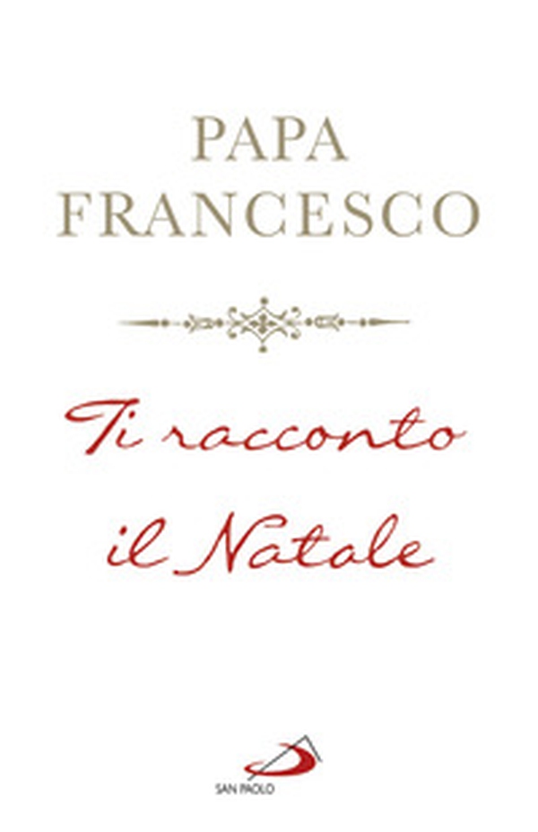 Ti racconto il Natale - Librerie.coop Ti racconto il Natale - Librerie.coop
